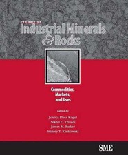 Industrial Minerals & Rocks: - Hardcover, by Kogel Jessica Elzea; - Good