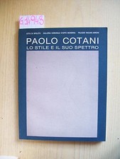 PAOLO COTANI: LO STILE E IL SUO SPETTRO - PROGETTO - 1994