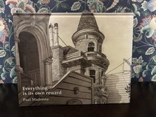 Everything Is Its Own Reward