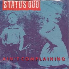 Status Quo Aint Complaining 7 Inch (7 Vinyl 45) UK Vertigo 1988 NEAR MINT