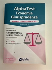 Alpha Test Economia/Giurisprudenza: MANUALE DI PREPARAZIONE