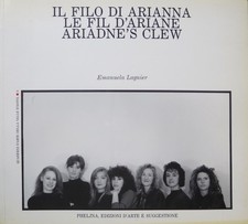 Il filo di Arianna. Front. e testo anche in inglese e francese. Quaderni d'