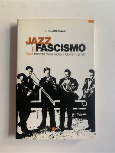 Jazz fascismo dalla nascita - fascismo.,