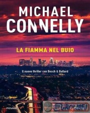 Michael Connelly - La fiamma
