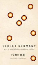 Secret Germany: Myth in