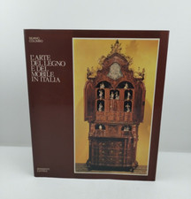 L'arte del legno e del mobile in Italia - Colombo - Bramante