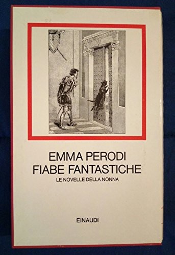 Fiabe fantastiche novelle - fiabe, le