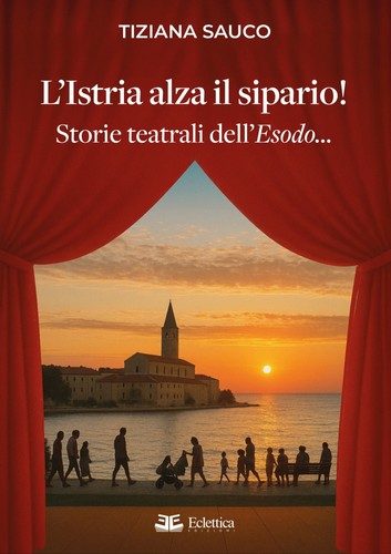 Istria alza sipario - alza,