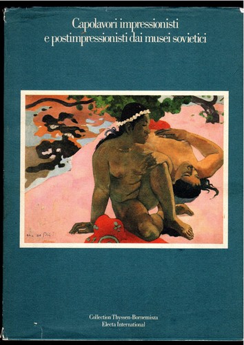Capolavori impressionisti - , e