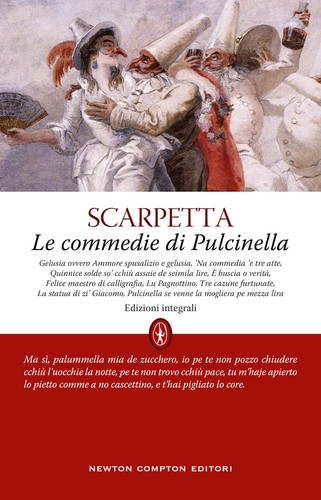 Commedie pulcinella - le, di