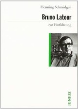 Bruno Latour zur Einführung von Henning Schmidgen | Buch | Zustand gut