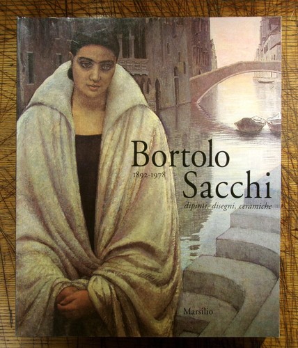 Bortolo sacchi 1892 - bortolo, 1892-1978