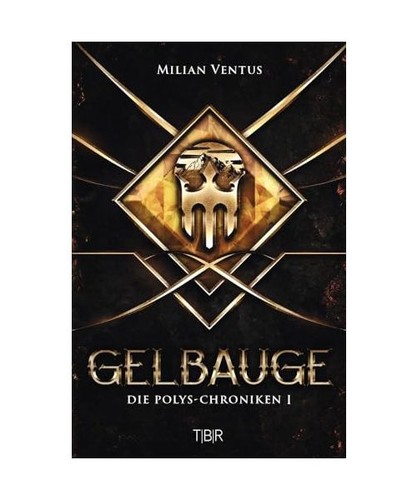 Gelbauge die polys chroniken - gelbauge:,