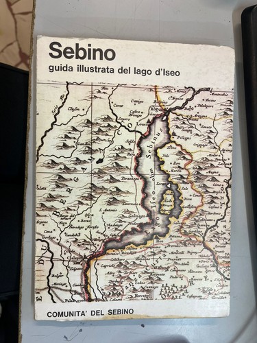 Sebino guida illustrata del - sebino,