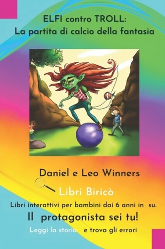 Winners elfi contro troll - winners,
