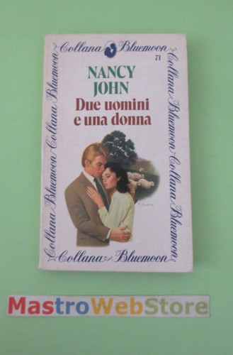 Nancy john due uomini e - due,