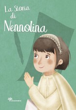 Libri Antonella Pandini - La storia di Nennolina - 2019