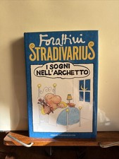FORATTINI - STRADIVARIUS  I SOGNI NELL'ARCHETTO  1ª ediz. AUTOGRAFATO .