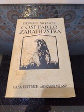 F. Nietzsche - Cosi parlo Zarathustra Casa Editrice Monanni 1927