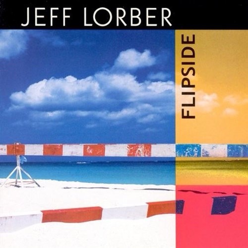 Jeff lorber flipside - lorber, –