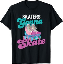 Skaters Gonna Skate - Vintage