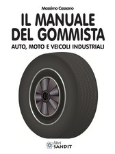 Il manuale del gommista - [Sandit]