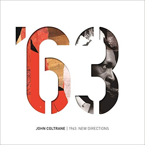 John coltrane 1963 - coltrane, '1963: