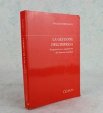LA GESTIONE DELL'IMPRESA PROGETTAZIONE E REGOLAZIONE DEL SISTEMA AZIENDALE Libro