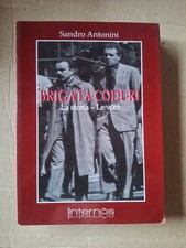 Sandro Antonini Brigata Coduri La storia le voci partigiani guerra civile Italia