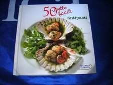 LIBRO DI CUCINA ANTIPASTI 50 RICETTE FACILI - ACADEMIA BARILLA