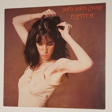 Patti Smith Group – Easter – 1978 Vintage Vinyl LP 12" – Collector's Item