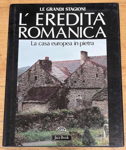 Libro eredità romanica la - libro, l'eredità