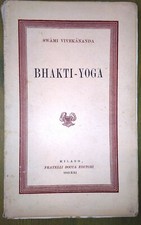 BHAKTI-YOGA - SWAMI VIVEKANANDA - 1943