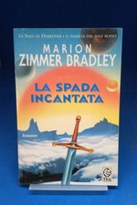 Teadue 1133 - MARION ZIMMER BRADLEY - LA SPADA INCANTATA