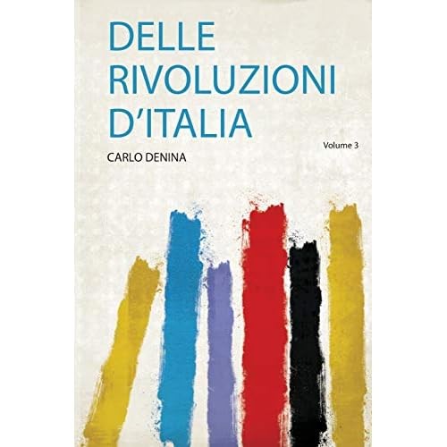 Delle rivoluzioni italia - rivoluzioni, d'italia