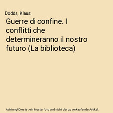 Guerre di confine. I conflitti