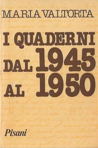 Maria valtorta quaderni 1945 - maria,