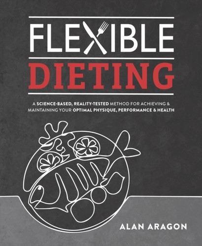 Flexible dieting alan - flexible,