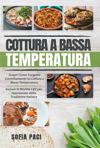 Cottura bassa temperatura - cottura,