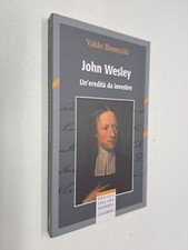 JOHN WESLEY UN'EREDITA' DA