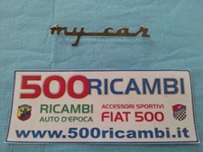 FIAT 500 SCRITTA "MY CAR"IN