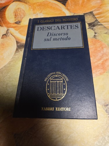 Discorso sul metodo - metodo, descartes