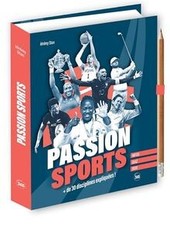 Passion Sports, + de 30 disciplines expliquées von ... | Buch | Zustand sehr gut
