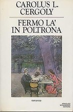 Fermo L� In Poltrona