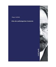Atlas der pathologischen