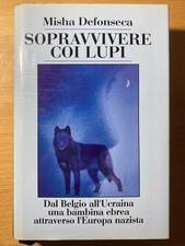 Sopravvivere coi lupi -  Misha