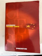 DIZIONARIO ITALIANO CINESE - DE AGOSTINI - 2011