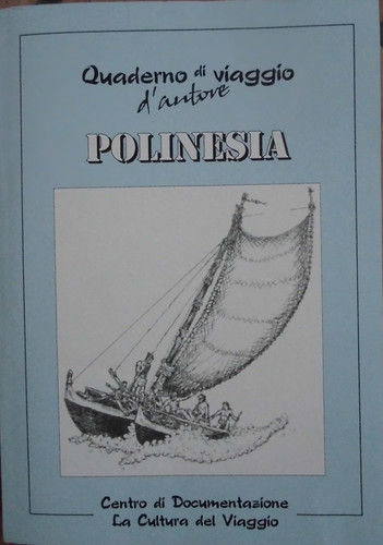 Polinesia quaderno viaggio - di,