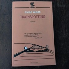 IRVINE WELSH - TRAINSPOTTING -