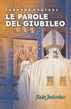 Le parole del giubileo - [Frate Indovino]